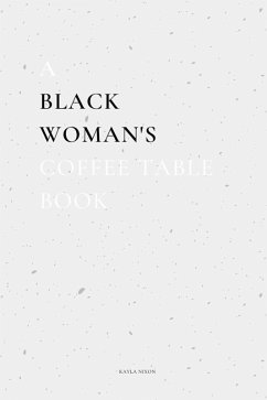 Cover A Black Woman's Coffee Table Book (eBook, ePUB)