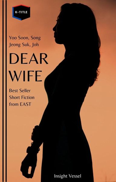 Dear Wife (eBook, ePUB) Dear Wife (eBook, ePUB)