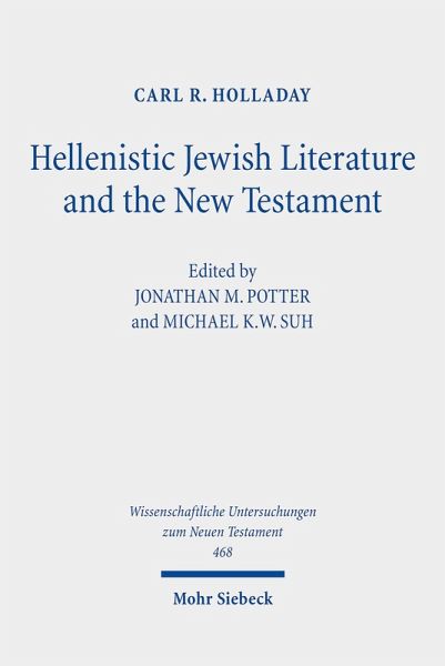 Hellenistic Jewish Literature and the New Testament (eBook, PDF)