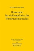 Historische Entwicklungslinien des Wohnraummietrechts (eBook, PDF)