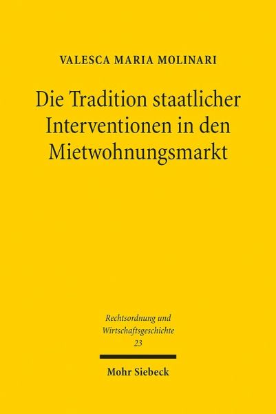 Die Tradition staatlicher Interventionen in den Mietwohnungsmarkt (eBook, PDF)