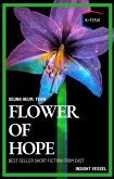Flower of Hope (eBook, ePUB) Flower of Hope (eBook, ePUB)