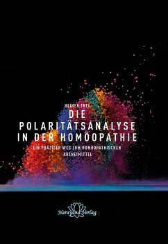 Die Polaritätsanalyse in der Homöopathie (eBook, ePUB) - Frei, Heiner