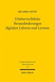 Urheberrechtliche Herausforderungen digitalen Lehrens und Lernens (eBook, PDF)