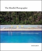 The Mindful Photographer (eBook, ePUB)