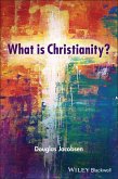 What is Christianity? (eBook, PDF)