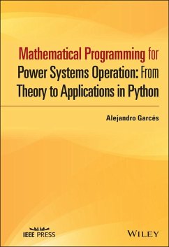 Mathematical Programming for Power Systems Operation (eBook, PDF) - Garcés, Alejandro