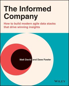 The Informed Company (eBook, ePUB) - Fowler, Dave; David, Matthew C.