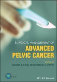 Surgical Management of Advanced Pelvic Cancer (eBook, PDF)