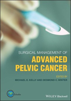 Surgical Management of Advanced Pelvic Cancer (eBook, PDF) Cover Surgical Management of Advanced Pelvic Cancer (eBook, PDF)