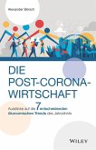 Die Post-Corona-Wirtschaft (eBook, ePUB)