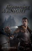 Becoming a Knight for Jesus Christ (eBook, ePUB)