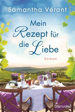 Mein Rezept für die Liebe / Sophies geheime Rezepte Bd.1 (eBook, ePUB) - Vérant, Samantha