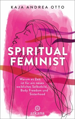 Spiritual Feminist (eBook, ePUB) - Otto, Kaja Andrea