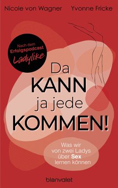 Da kann ja jede kommen! (eBook, ePUB) - Fricke, Yvonne; Wagner, Nicole