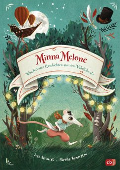 Minna Melone - Wundersame Geschichten aus dem Wahrlichwald / Minna Melone Bd.1 (eBook, ePUB) - Gerhardt, Sven