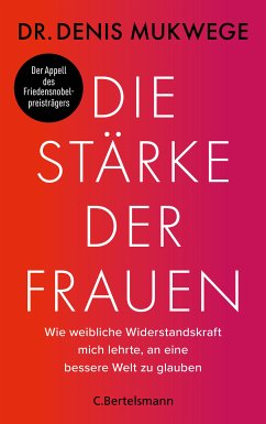 Die Stärke der Frauen (eBook, ePUB) - Mukwege, Denis