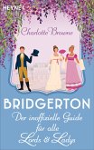 Bridgerton: Der inoffizielle Guide für alle Lords und Ladys (eBook, ePUB)