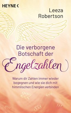 Die verborgene Botschaft der Engelzahlen (eBook, ePUB) - Robertson, Leeza