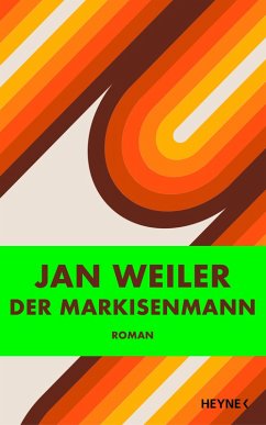 Der Markisenmann (eBook, ePUB) - Weiler, Jan