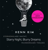 Starry Night, Blurry Dreams - Sternenklare Nacht, wundersame Träume (eBook, ePUB)
