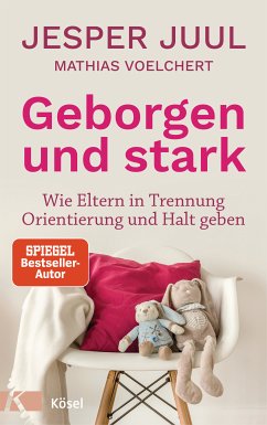 Geborgen und stark (eBook, ePUB) - Juul, Jesper