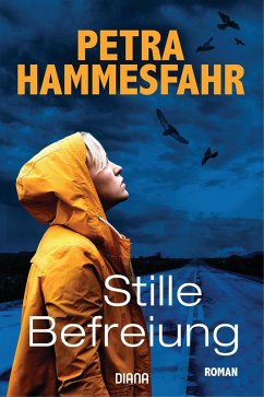 Stille Befreiung (eBook, ePUB) - Hammesfahr, Petra