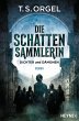 Die Schattensammlerin - Dichter und... - Bild 1