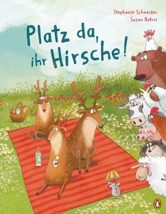Platz da, ihr Hirsche! (eBook, ePUB) - Schneider, Stephanie