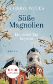 Ein neuer Tag beginnt / Süße Magnolien Bd.2 (eBook, ePUB)