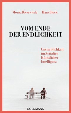 Vom Ende der Endlichkeit (eBook, ePUB) - Riesewieck, Moritz; Block, Hans