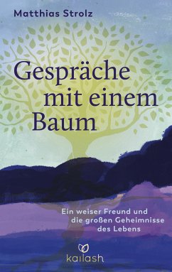 Gespräche mit einem Baum (eBook, ePUB) - Strolz, Matthias