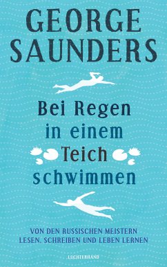 Bei Regen in einem Teich schwimmen (eBook, ePUB) - Saunders, George