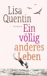 Ein völlig anderes Leben (eBook, ePUB) - Bild 1