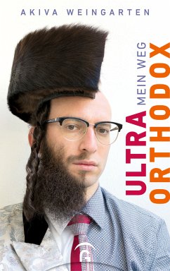 Ultraorthodox (eBook, ePUB) - Weingarten, Akiva