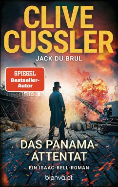 Das Panama-Attentat / Isaac Bell Bd.12 (eBook, ePUB) - Cussler, Clive; Dubrul, Jack
