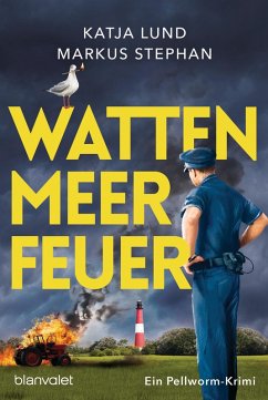 Wattenmeerfeuer / Der Inselpolizist Bd.2 (eBook, ePUB) - Lund, Katja; Stephan, Markus