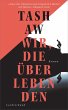 Wir, die Überlebenden (eBook, ePUB) - Bild 1