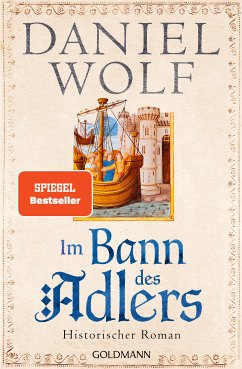 Im Bann des Adlers / Friesen-Saga Bd.2 (eBook, ePUB) - Wolf, Daniel