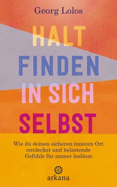 Halt finden in sich selbst (eBook, ePUB) - Lolos, Georg