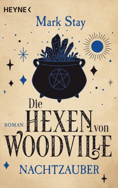 Nachtzauber / Die Hexen von Woodville Bd.2 (eBook, ePUB) - Stay, Mark