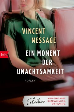 Ein Moment der Unachtsamkeit (eBook, ePUB) - Message, Vincent