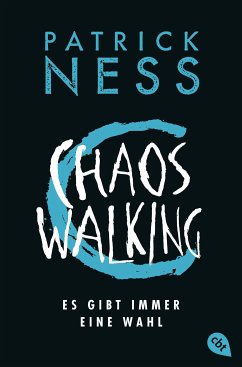 Chaos Walking - Es gibt immer eine Wahl / Chaos Walking Bd.2 (eBook, ePUB) - Ness, Patrick