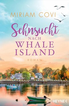 Sehnsucht nach Whale Island / Whale Island Bd.3 (eBook, ePUB) - Covi, Miriam