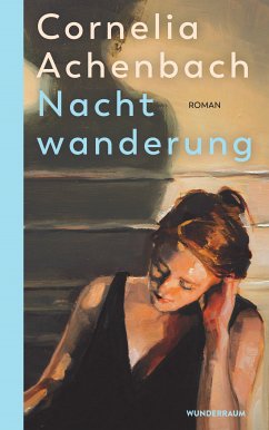 Nachtwanderung (eBook, ePUB) - Achenbach, Cornelia