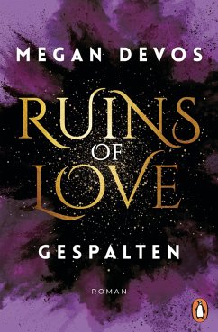 Cover Gespalten / Ruins of Love Bd.2 (eBook, ePUB)