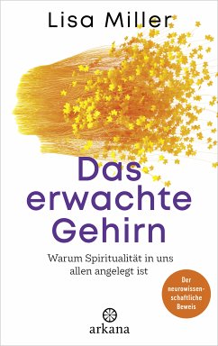 Das erwachte Gehirn (eBook, ePUB) - Miller, Lisa