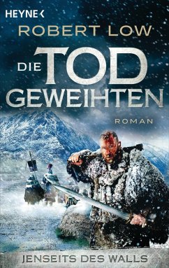 Jenseits des Walls / Die Todgeweihten Bd.1 (eBook, ePUB) - Low, Robert