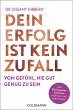Dein Erfolg ist kein Zufall (eBook,... - Bild 1