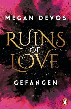 Gefangen / Ruins of Love Bd.1 (eBook, ePUB) - Devos, Megan